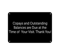 Payment is Due at Time of Visit Feature Department Metal Warning Signs for Home Decor Safety Yard Sign Tin sign 8x12 inches
