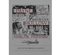 Payne Hollow: Life on the Fringe of Society
