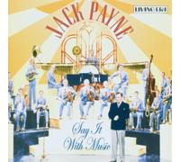 Payne, Jack - Say It With Music