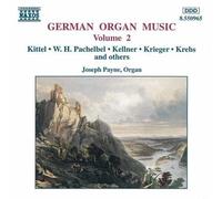 Payne, Joseph - German Organ Music Vol. 2