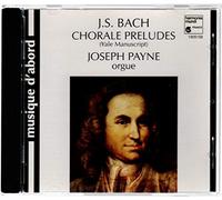 PAYNE JOSEPH (organo) - Js Bach;Choarale Preludes