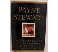 Payne Stewart: The Authorized Biography