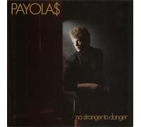 Payola$ - no stranger to danger LP