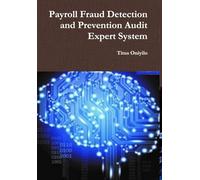 Payroll Fraud Detection and Prevention Audit Expert System