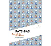 Pays-Bas - les pieds sur terre