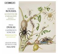 Pays De La Loire/Rophe - Albert Roussel: Le Festin de l'Araignée, Paul Dukas: L'Apprenti Sorcier, Polyeucte