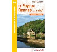 Pays de Rennes à pied 50PR (P352): réf P352 (Promenade & Randonnée)