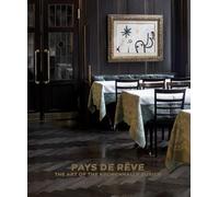 Pays de rêve: The Art of the Kronenhalle Zurich