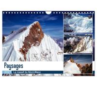 Paysages Le massif du Mont-Blanc (Calendrier mural 2027 DIN A4 vertical), CALVENDO calendrier mensuel: Le massif du Mont-Blanc vu d'avion