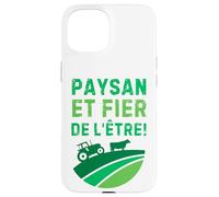 Paysan et Fier de l’Être Fierté Agricole pour Homme Case for iPhone 15