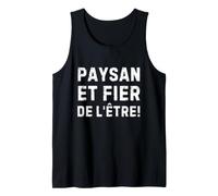 Paysan Et Fier De L'être Pour Les Agriculteurs Engagés Tank Top