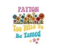PAYTON Too Wild To Be Tamed: Personalized Notebook Lined Note Pad for Women Named PAYTON