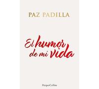 El Humor de Mi Vida (the Humor of My Life - Spanish Edition)