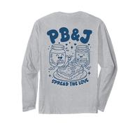PB&J Spread The Love Peanut Butter Jelly Sandwich Lover Long Sleeve T-Shirt