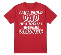 PB TECH Proud Dad T-Shirt - “I Am A Proud Dad of A Totally Awesome Daughter” Printed Tee - Funny Father Gift - Dad Birthday, for Men