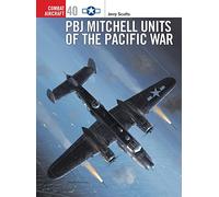 PBJ Mitchell Units of the Pacific War: 40 (Combat Aircraft)