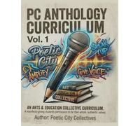 PC Anthology Curriculum: Vol. 1