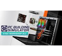 PC Building Simulator - EVGA Workshop