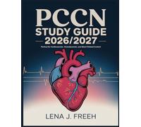 PCCN 2026/2027 STUDY GUIDE: Perfuse for cardiovascular, hemodynamic, and shock-related content