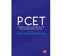 PCET : Learning and teaching in the post compulsory sector