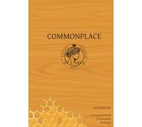 PCL Commonplace Book: Notebook Version - Bees: Daily Thoughts on Poetry and History