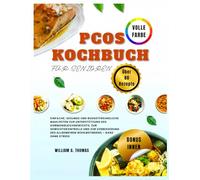 PCO Syndrom KOCHBUCH FÜR SENIOREN (Easy PCOS Editions)