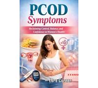 PCOD Symptoms: Understanding Irregular Cycles, Emotional Well-Being, and Metabolic Risks in Women’s Health | A Complete Guide to Hormonal Balance, Fertility Health, and Lifestyle Prevention for Women