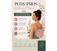 PCOS/PMOS Wellness Planner - 2026: 28-Day Hormone Balance & Symptom Tracker for Women