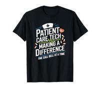 PCT Technician Week, Patient Care Tech Making A Difference T-Shirt