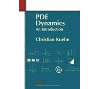 PDE Dynamics: An Introduction (Mathematical Modeling and Computation)