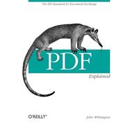 PDF Explained: The ISO Standard for Document Exchange