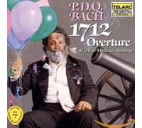 PDQ Bach: 1712 Overture and Other Musical Assaults