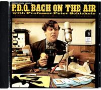 Pdq Bach & Peter Schickele - On the Air