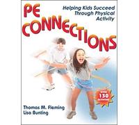PE Connections: Helping Kids Succeed Through Physical Activity