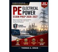 PE Electrical Power Exam Prep 2026-2027: Master Circuit Analysis, Protective Relaying & Power Systems with 2,100+ Practice Questions and Flashcards