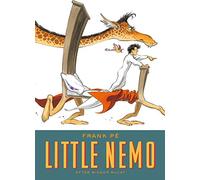 Pe, Frank - Frank Pe's Little Nemo: After Winsor Mccay
