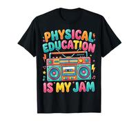 PE Gym Teacher - Physical Education is My Jam T-Shirt