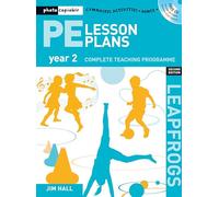 PE Lesson Plans Year 2: Photocopiable Gymnastic Activities, Dance and Games Teaching Programmes (Leapfrogs)