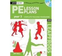 PE Lesson Plans Year 3: Photocopiable Gymnastic Activities, Dance, Games Teaching Programmes (Leapfrogs)