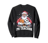 PE Teacher Christmas Santa Physical Education Xmas Sweatshirt
