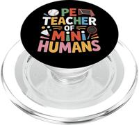 PE Teacher Of Mini Humans Funny Coaching PopSockets PopGrip for MagSafe