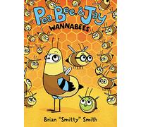 Pea, Bee, & Jay #2: Wannabees: A Graphic Novel