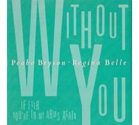 Peabo Bryson - Bryson, Peabo Without You 7" Elektra EKR66 EX/EX 1987 picture sleeve, a-side with Regina Belle