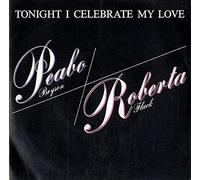 Peabo Bryson / Roberta Flack - Tonight I Celebrate My Love