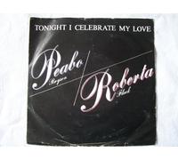 Peabo Bryson / Roberta Flack - Tonight I Celebrate My Love - Peabo Bryson / Roberta Flack 7" 45