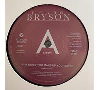 Peabo Bryson - Why Don't You Make Up Your Mind-7" 45