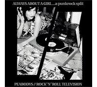 Peabody's/Rock N' Roll Television - Peabody's/Rock N' Roll Television | Always About a Girl… | CD