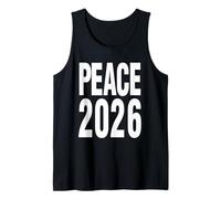Peace 2026 The Year Humanity Unites Hope Tee Gift for All. Tank Top