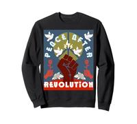 Peace After Revolution Protest Art Activist Poster Sweatshirt