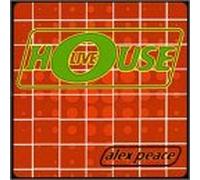 Peace, Alex - House Live